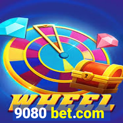 9080 bet.com